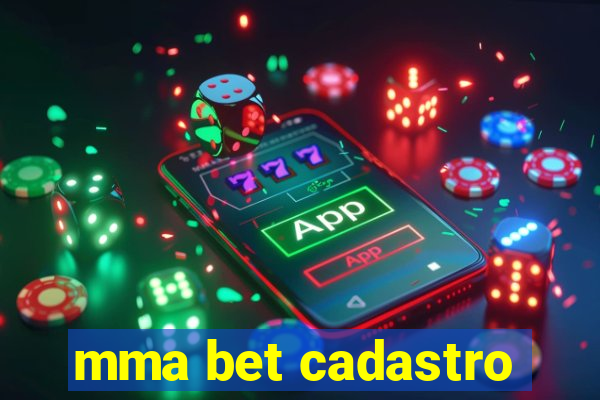 mma bet cadastro